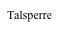 Talsperre